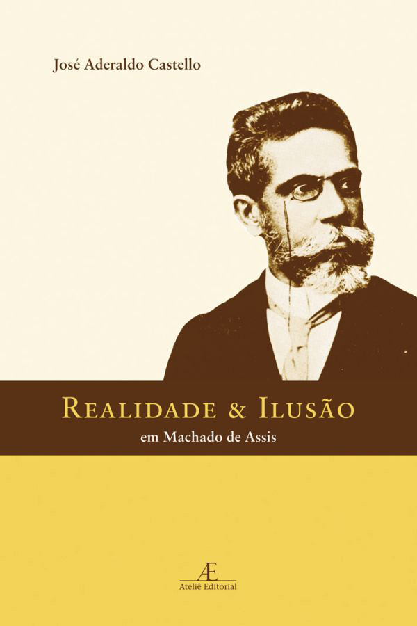 Livro Realidade & Ilusão Em Machado De Assis