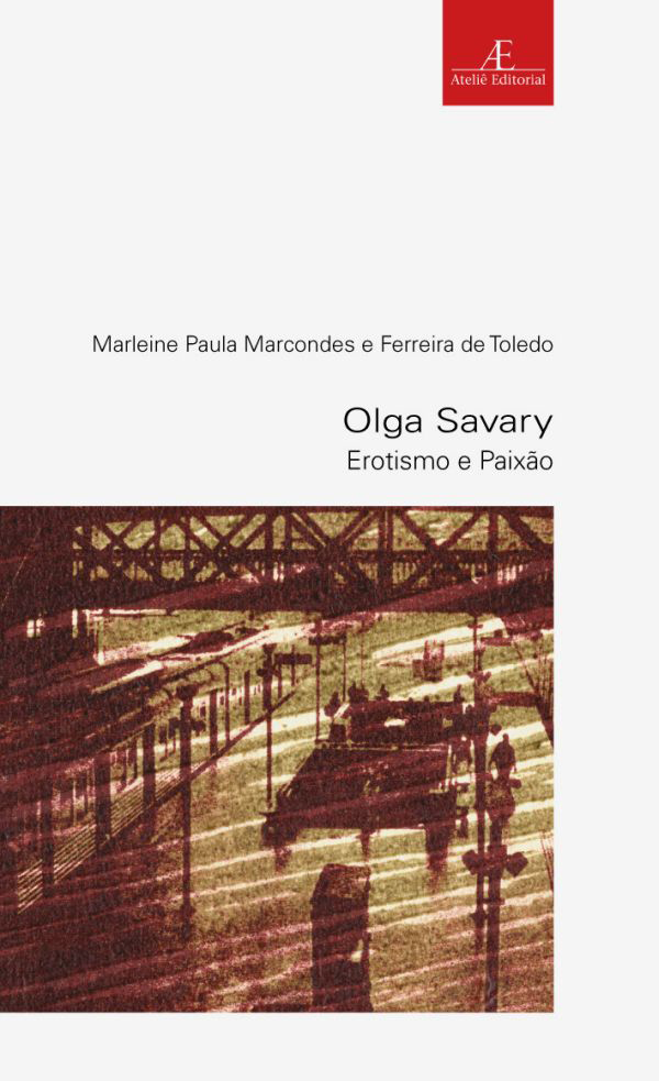 Livro Olga Savary: Erotismo e Paixão (Volume 30)