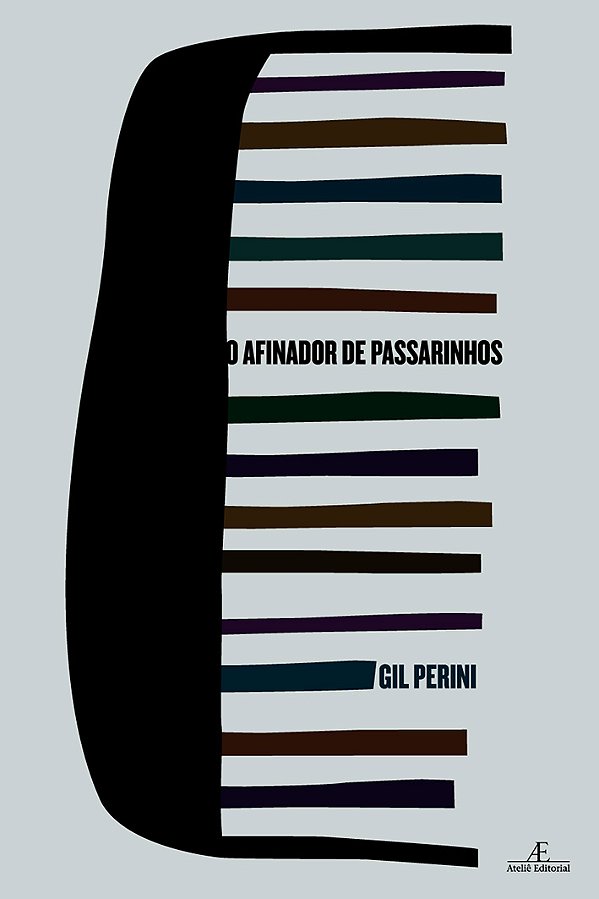 Livro O Afinador De Passarinhos