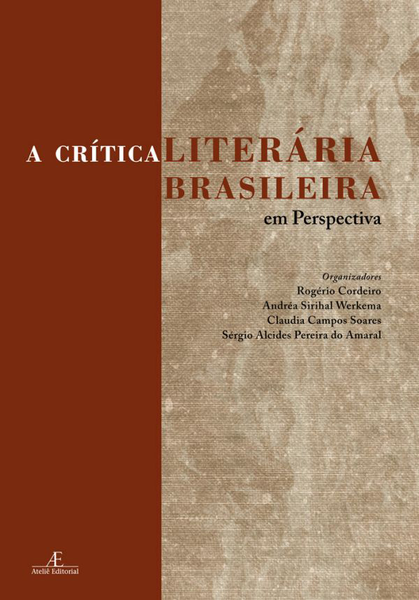 Livro A Crítica Literária Brasileira Em Perspectiva