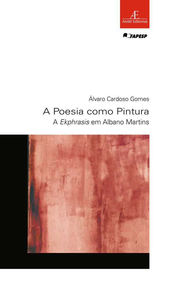 Livro A Poesia Como Pintura - A Ekphrasis Em Albano Martins