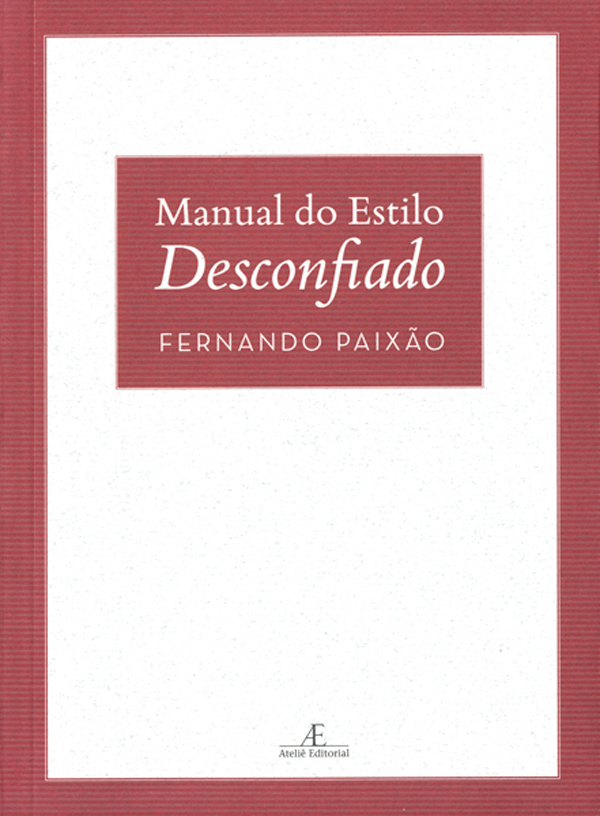 Livro Manual Do Estilo Desconfiado