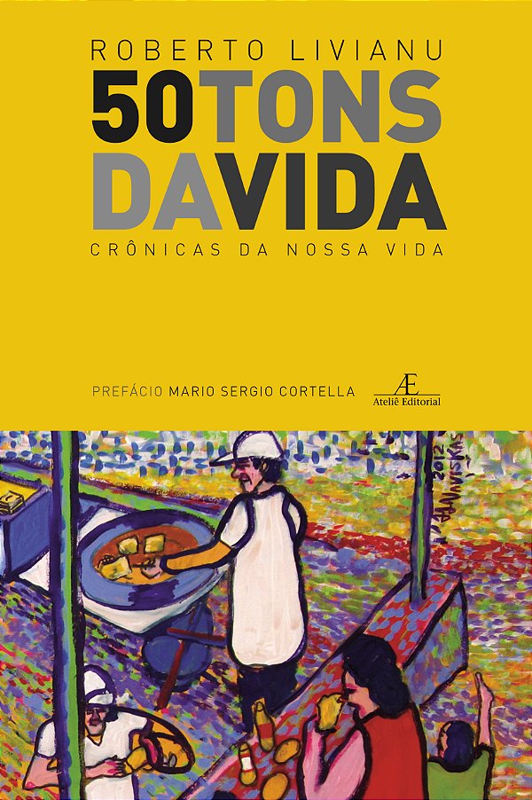 Livro 50 Tons Da Vida - Crônicas Da Nossa Vida