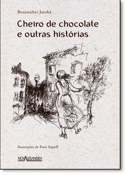 Livro Cheiro De Chocolate E Outras Historias - 1ª