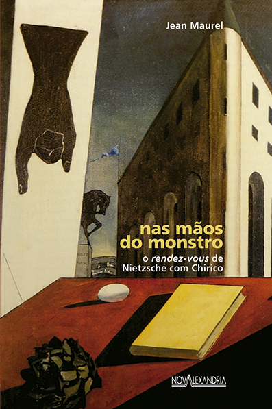 Livro Nas mãos do monstro - O rendez-vous de Nietzsche co...