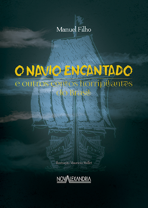 Livro O navio encantando e outros contos horripilantes do...