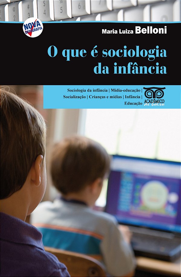 Livro O Que E Sociologia Da Infancia? - 1