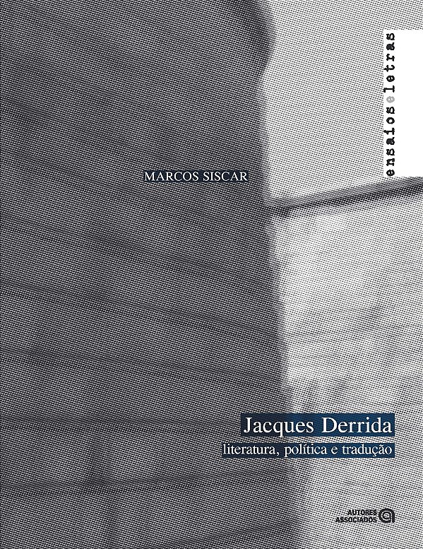 Livro Jacques Derrida: Literatura, Politica E Traducao - ...