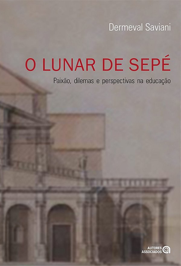 Livro O Lunar De Sepé - Paixão Dilemas E Perspectivas Na ...