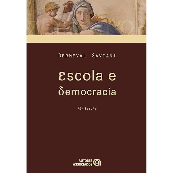 Livro Escola E Democracia