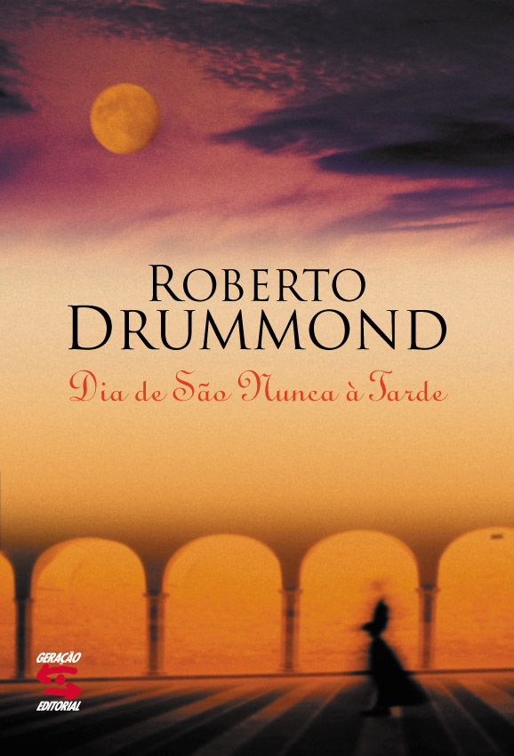 Livro Dia de são nunca à tarde