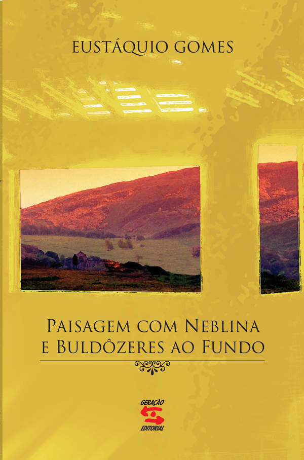 Livro Paisagem com neblina e buldôzeres ao fundo