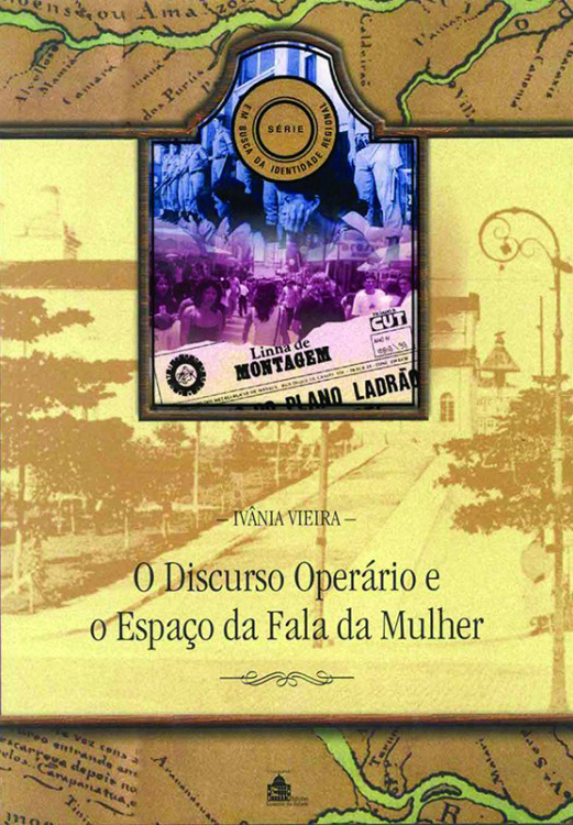 Livro O discurso operário e o espaço da fala da mulher