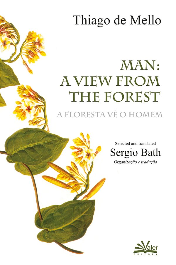 Livro A floresta vê o homem: Man a view from the forest