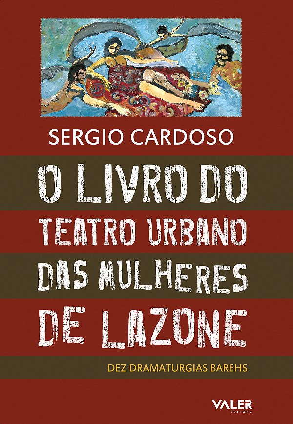 Livro O livro do teatro urbano das mulheres de Lazone: De...