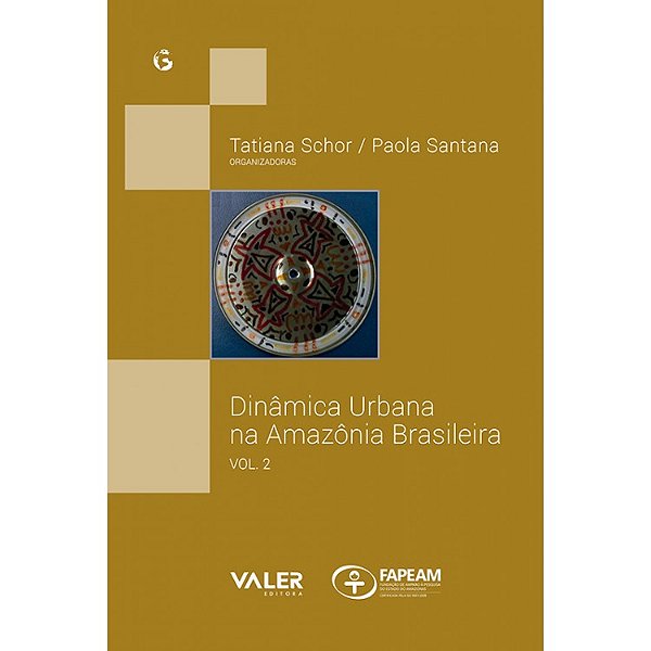 Livro Dinâmica Urbana Na Amazonia Brasileira - Volume 2