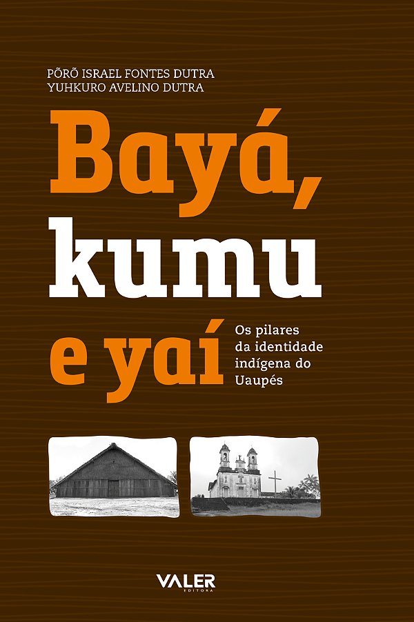 Livro Bayá, Kamu e Yaí