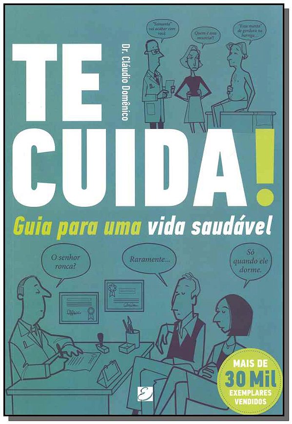 Livro Te Cuida! Guia Para Uma Vida Saudável