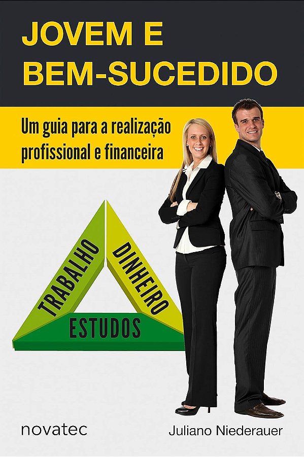 Livro Jovem e bem-sucedido: um guia para a realização profissio...