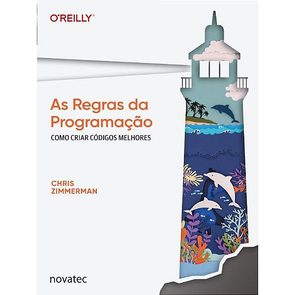 Livro As regras da programação: como criar códigos melhor...