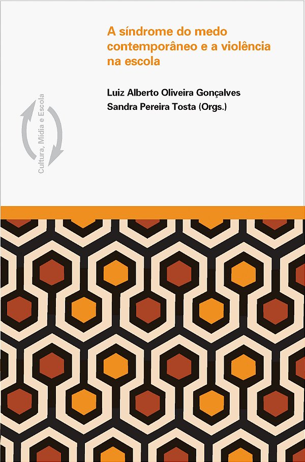 Livro A síndrome do medo contemporâneo e a violência na e...