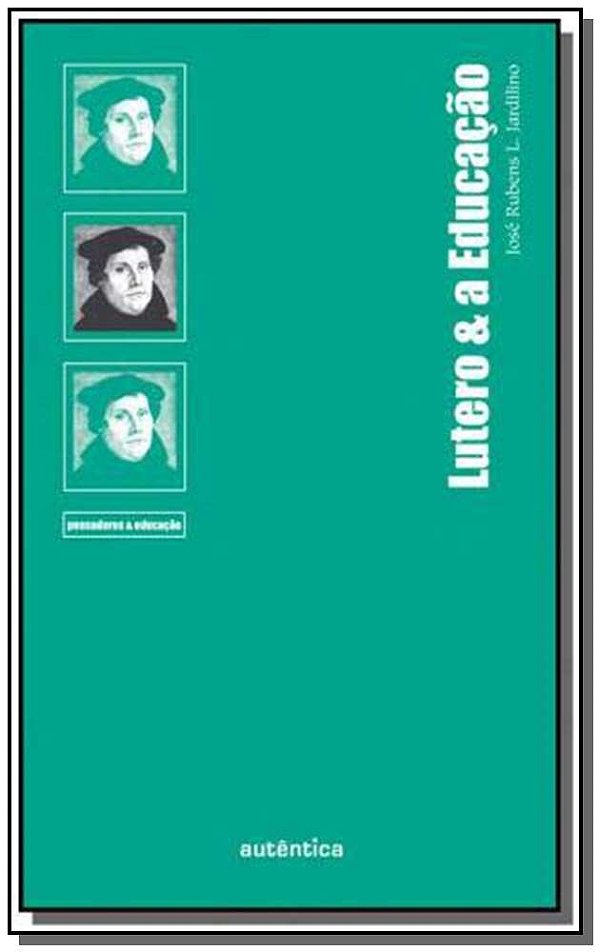 Livro Lutero e a educação