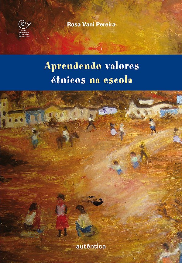 Livro Aprendendo valores étnicos na escola