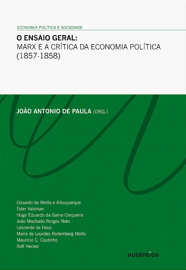 Livro O ensaio geral: Marx e a crítica da economia políti...