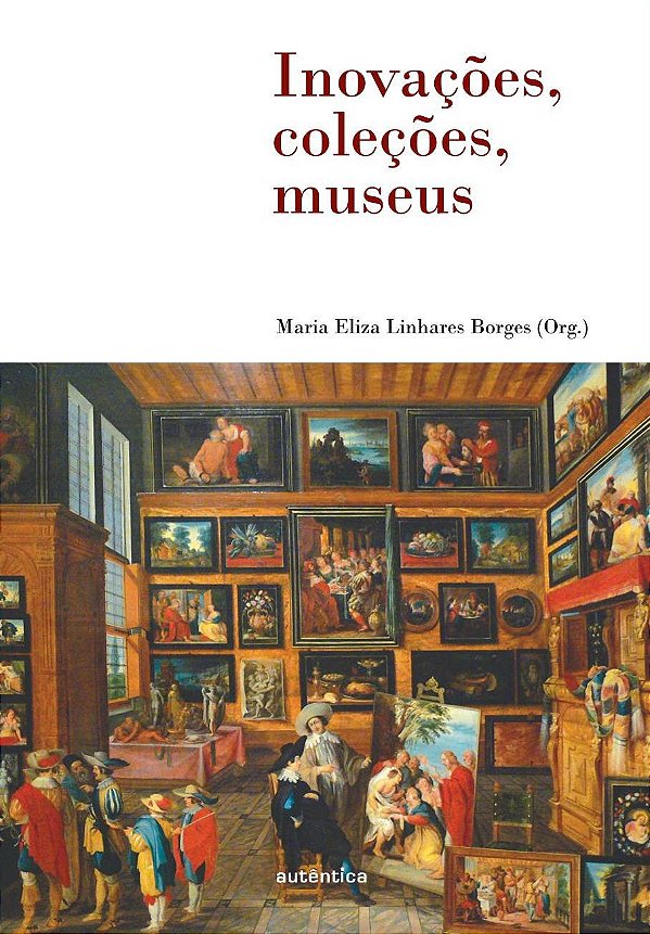 Livro Inovações, coleções, museus