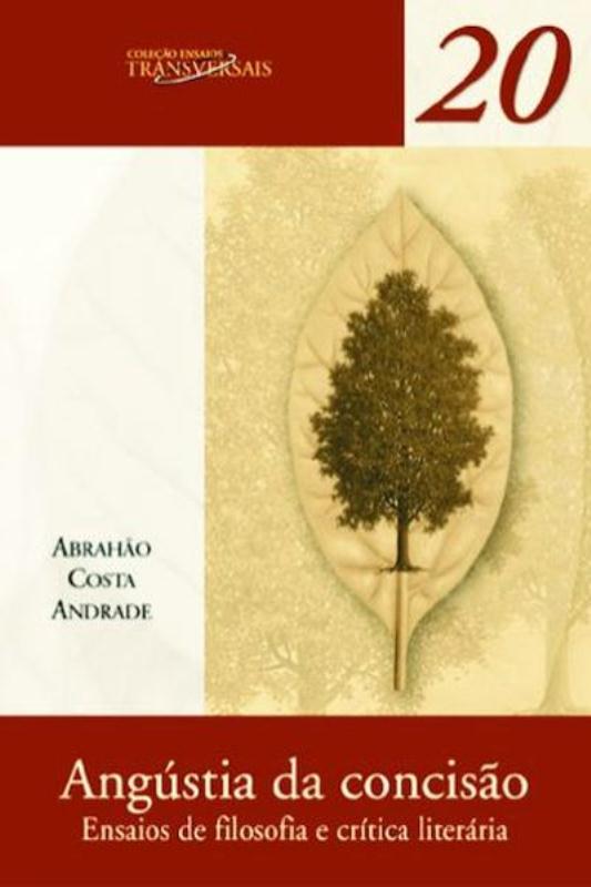Livro Angústia da concisão: ensaios de filosofia e crític...