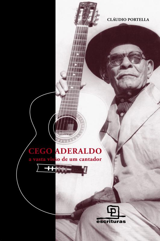 Livro Cego Aderaldo: a vasta visão de um cantador