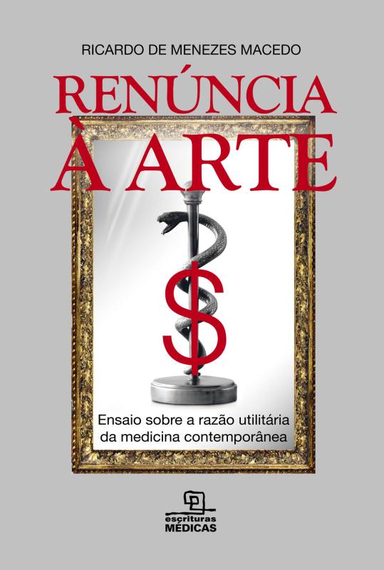 Livro Renúncia à arte: Ensaio sobre a razão utilitária da...