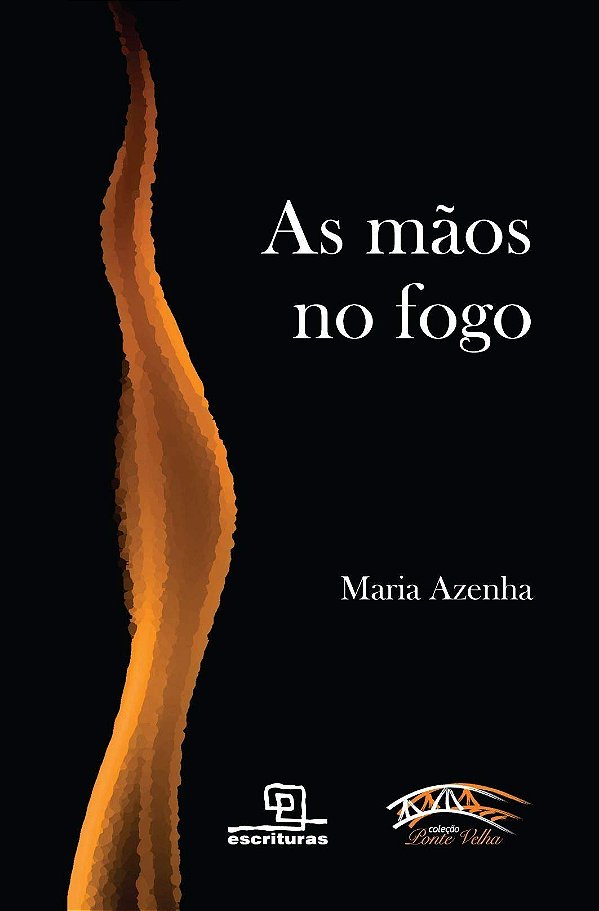 Livro As mãos no fogo