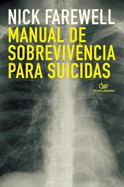 Livro Manual De Sobrevivência Para Suicidas