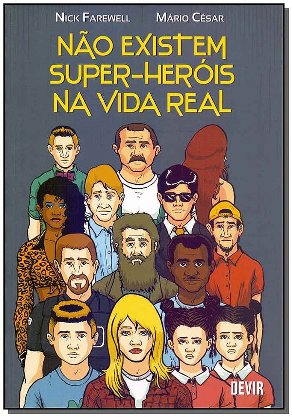 Livro Não existem super-heróis na vida real