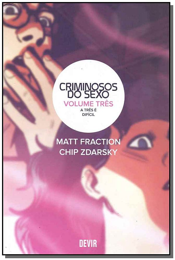 Livro Criminosos do sexo volume 3: A três é difícil