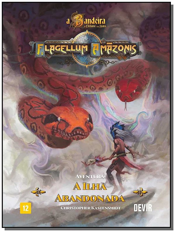Livro A bandeira do elefante e da arara: Flagellum Amazon...