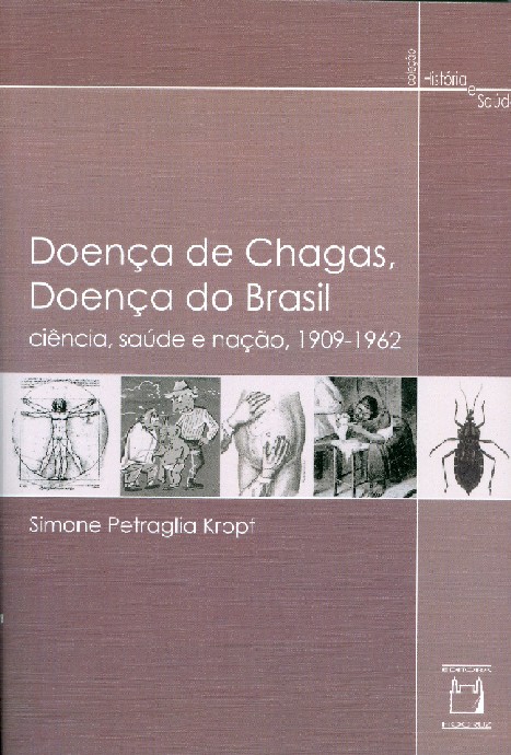 Livro Doença De Chagas, Doença Do Brasil - Ciência, Saúde E Naç...