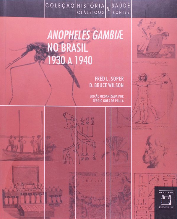 Livro Anopheles Gambiae No Brasil - 1930 A 1940