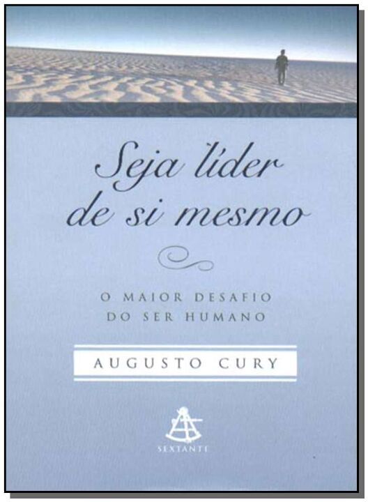 Livro Seja líder de si mesmo: O maior desafio do ser huma...