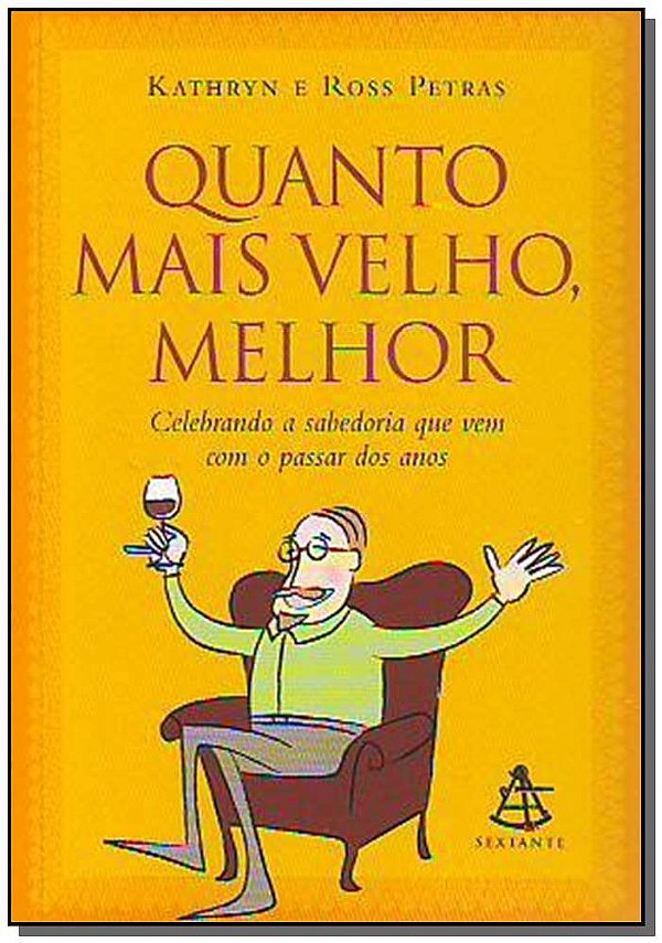 Livro Zz-Quanto Mais Velho,Melhor