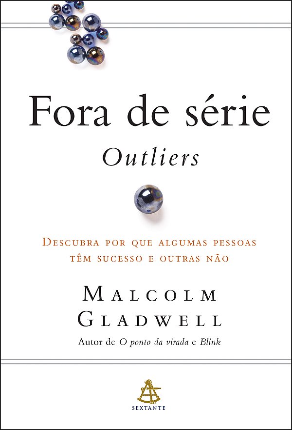 Livro Fora de série - Outliers: Descubra por que algumas ...