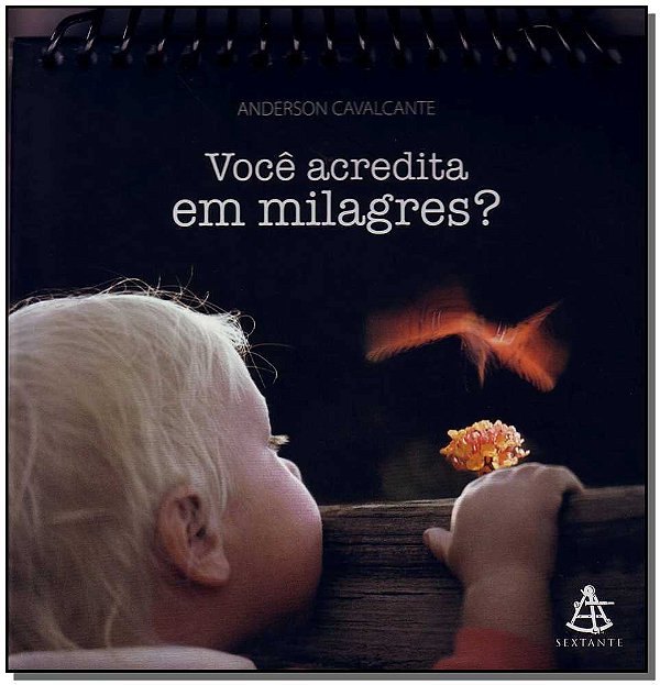 Livro Você Acredita Em Milagres?