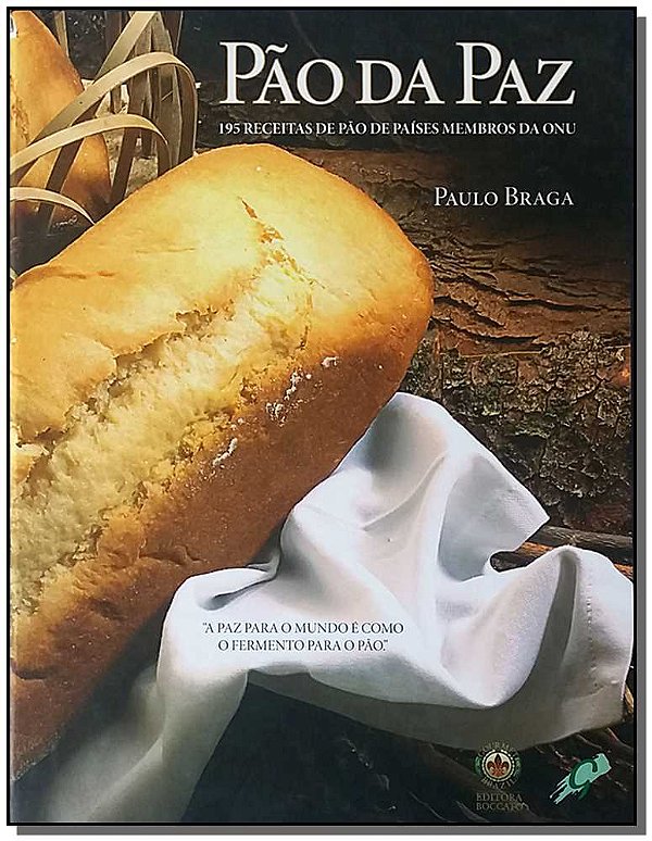 Livro Pão da paz: 195 receitas de pão de países membros d...