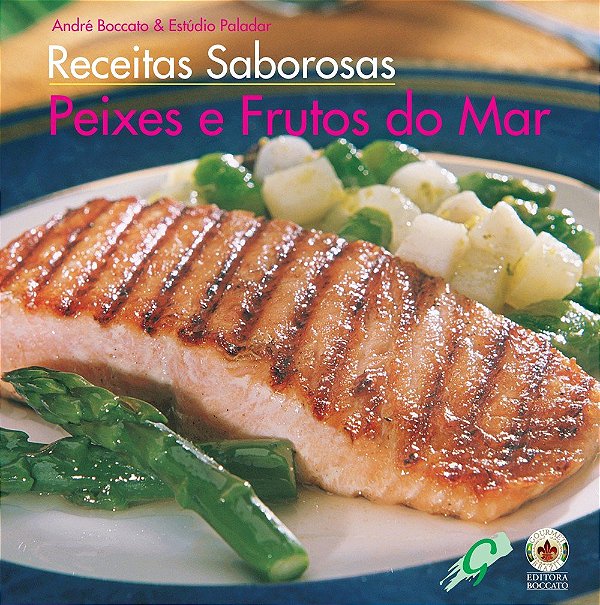 Livro Receitas saborosas com peixes e frutos do mar