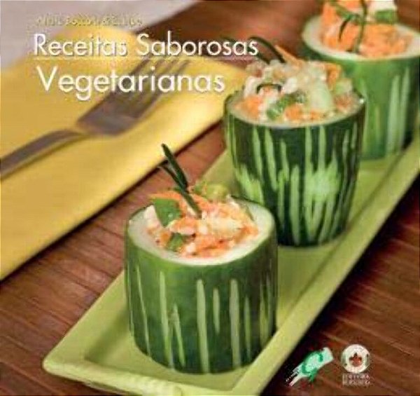Livro Receitas saborosas: vegetarianas