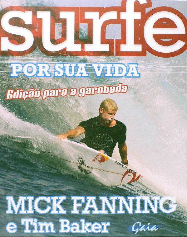 Livro Surfe por sua vida: edição para a garotada