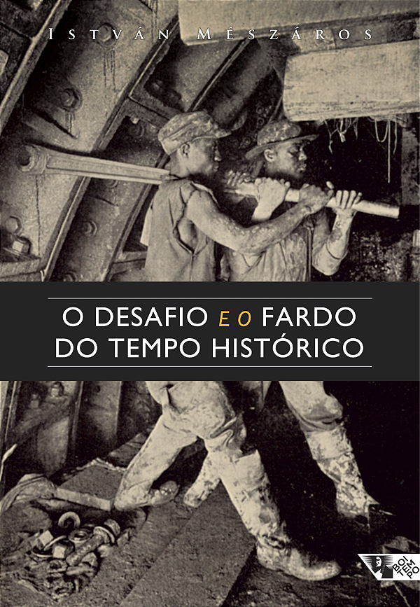 Livro O desafio e o fardo do tempo histórico: o socialism...