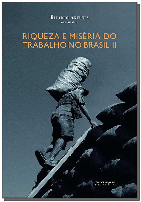 Livro Riqueza e miséria do trabalho no Brasil II