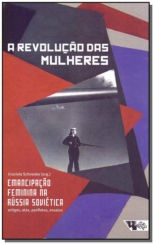 Livro A revolução das mulheres: emancipação feminina na R...